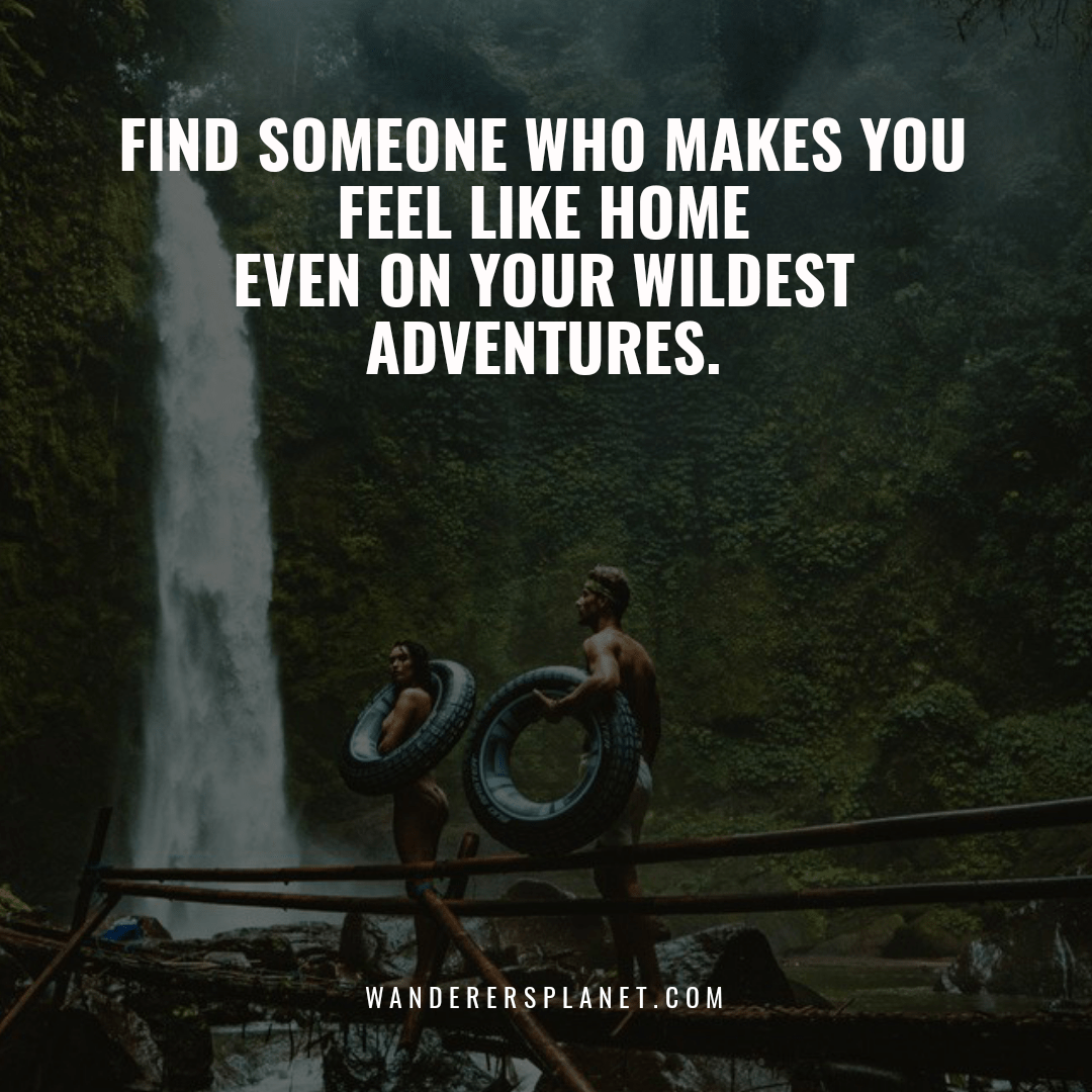 34 Beautiful Adventures And Journey Quotes For Couples - Wanderersplanet